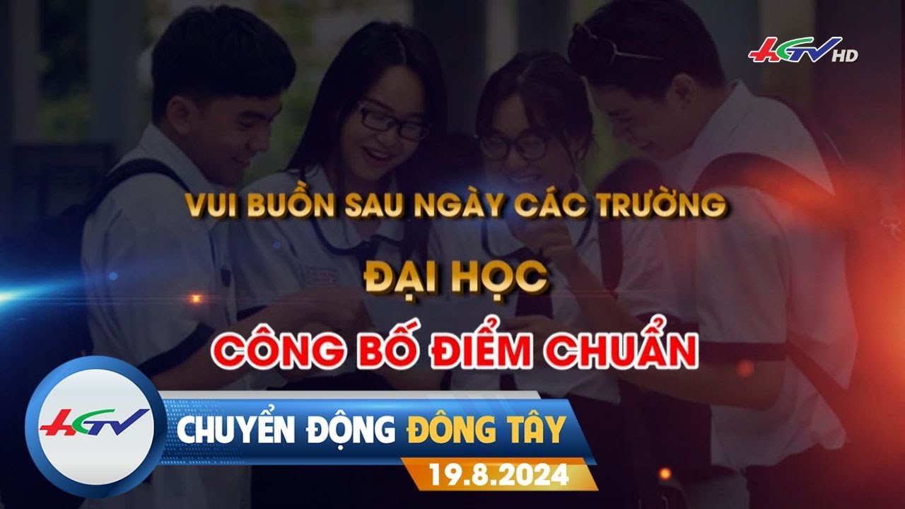 [🔴 Live] Chuyển động Đông Tây 19.8.2024 | Truyền Hình Hậu Giang