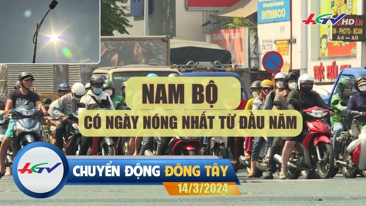 [🔴 Live] Chuyển động Đông Tây 14.3.2024 | Truyền Hình Hậu Giang