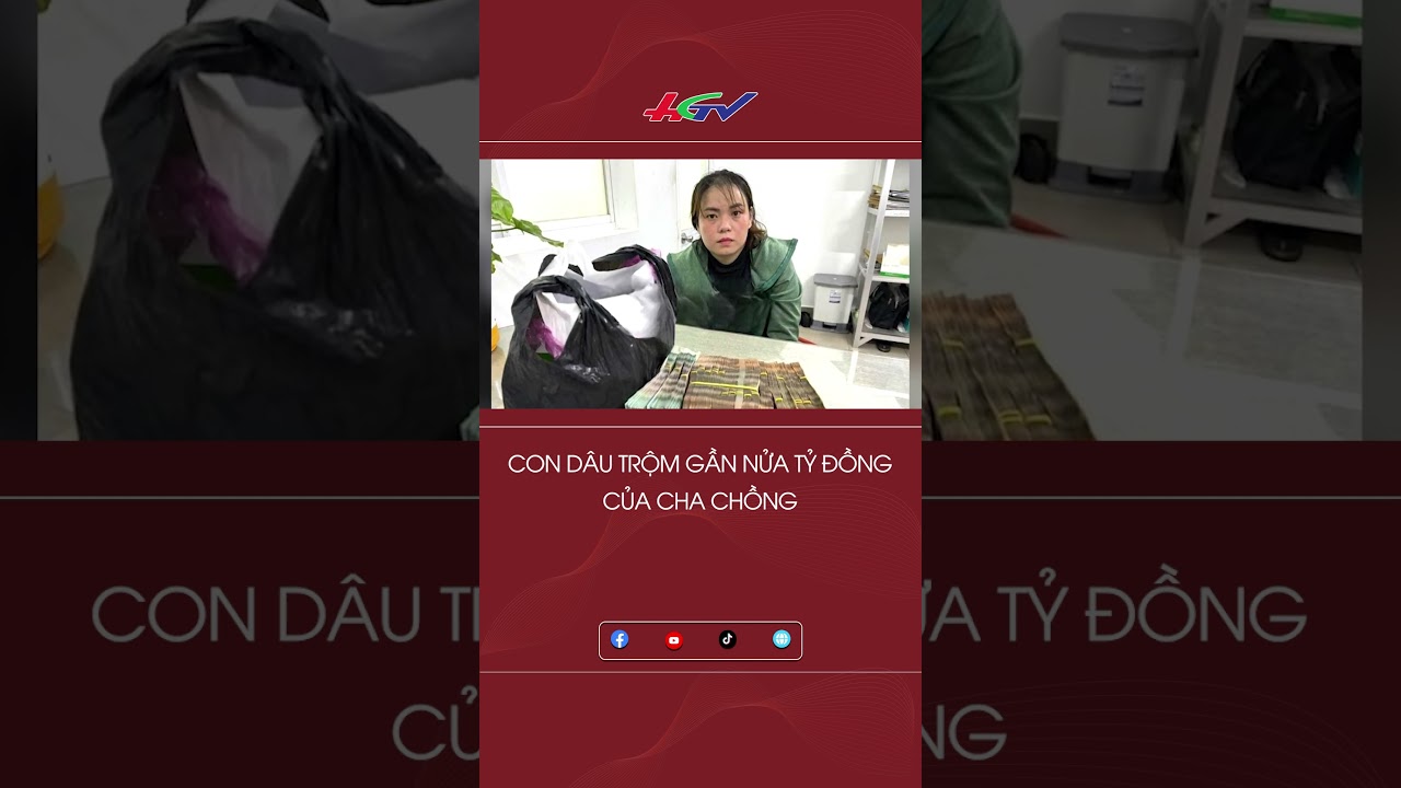 Con dâu trộm gần nửa tỷ đồng của cha chồng #shortshgtv | Truyền hình Hậu Giang