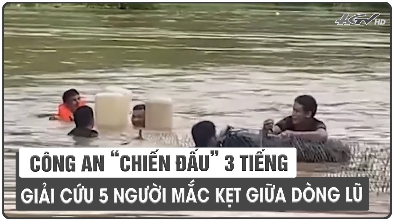 Công an “chiến đấu” 3 tiếng giải cứu 5 người mắc kẹt giữa dòng lũ | Truyền hình Hậu Giang