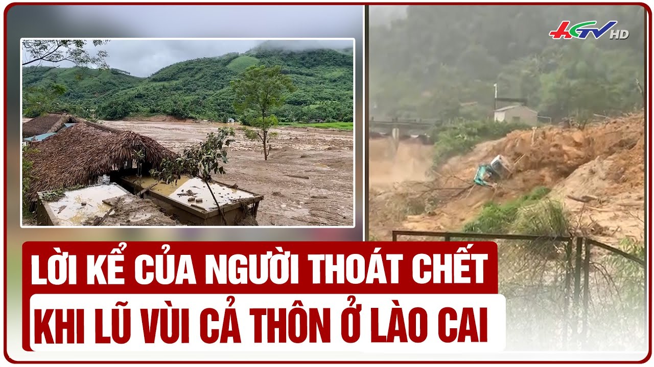 Lời kể của người thoát chết khi lũ vùi cả thôn ở Lào Cai | Truyền hình Hậu Giang