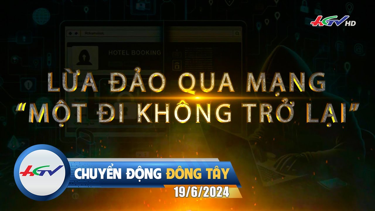 [🔴 Live] Chuyển động Đông Tây 19.6.2024 | Truyền Hình Hậu Giang