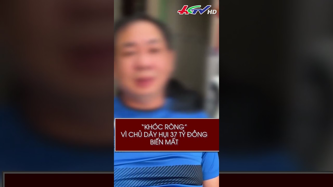 “Khóc ròng” vì chủ dây hụi 37 tỷ đồng biến mất | Truyền hình Hậu Giang #shortshgtv