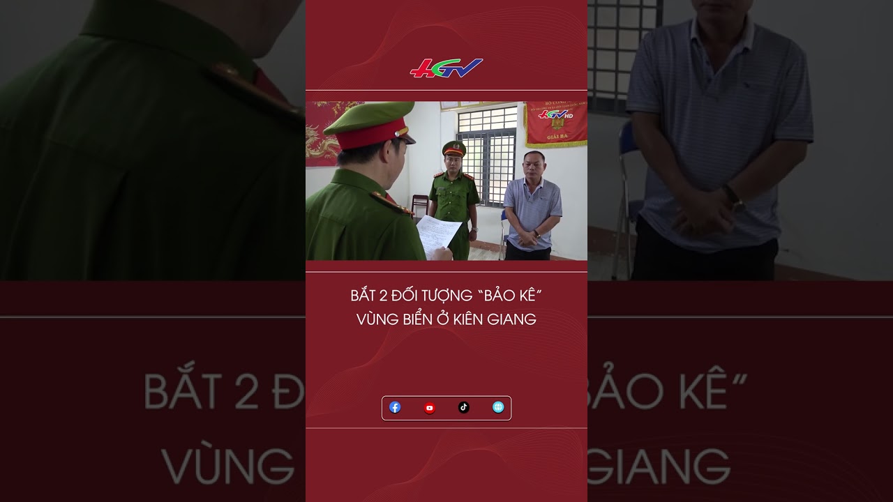 Bắt 2 đối tượng “bảo kê” vùng biển ở Kiên Giang #shortshgtv | Truyền hình Hậu Giang