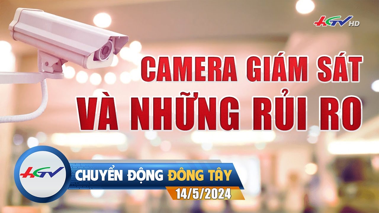 [🔴 Live] Chuyển động Đông Tây 14.5.2024 | Truyền Hình Hậu Giang