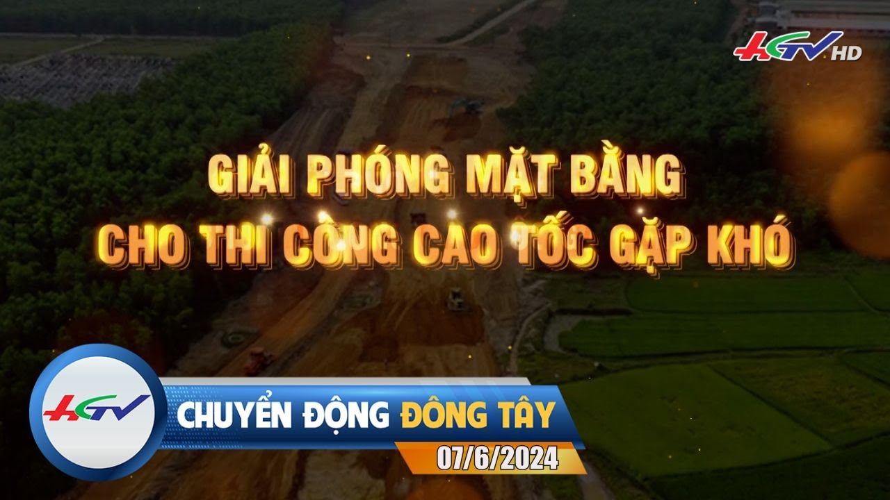 [🔴 Live] Chuyển động Đông Tây 07.6.2024 | Truyền Hình Hậu Giang