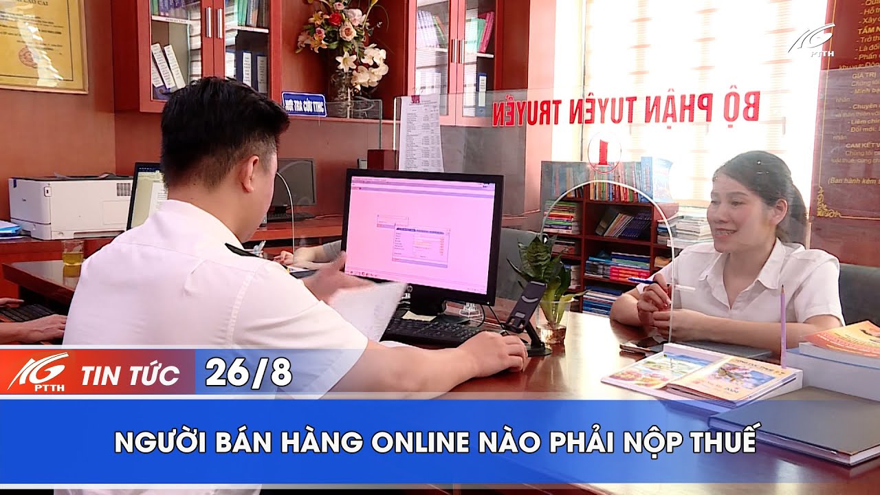 Người bán hàng online nào phải nộp thuế I THKG