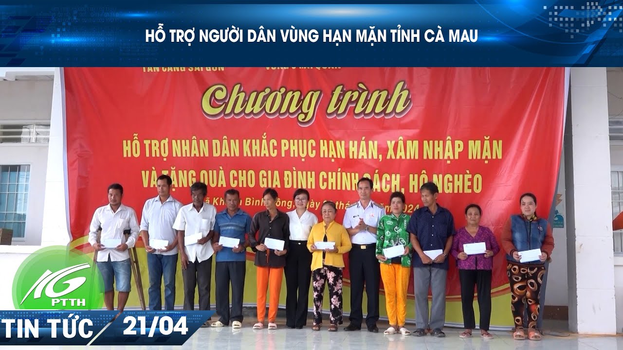 Hỗ trợ người dân vùng hạn mặn tỉnh Cà Mau I THKG