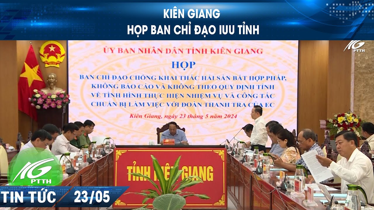 Kiên Giang họp Ban Chỉ đạo IUU tỉnh I THKG