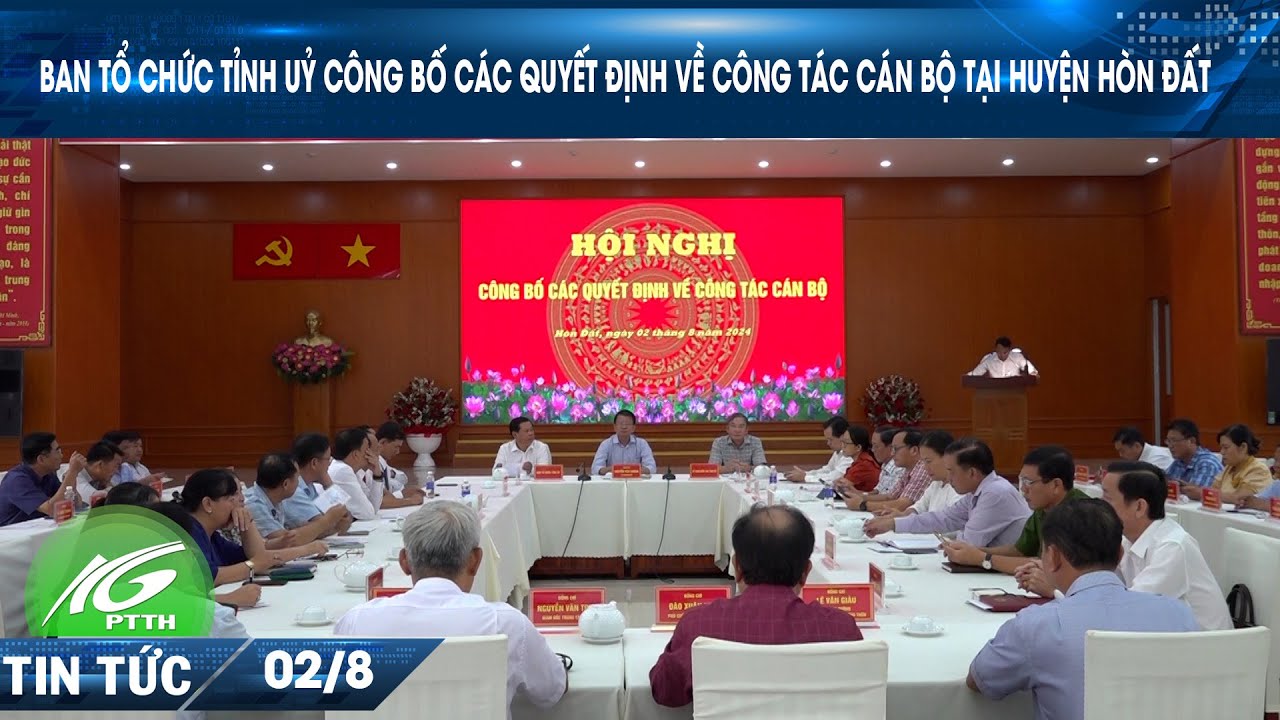 Ban Tổ chức Tỉnh uỷ công bố các quyết định về công tác cán bộ tại huyện Hòn Đất I THKG