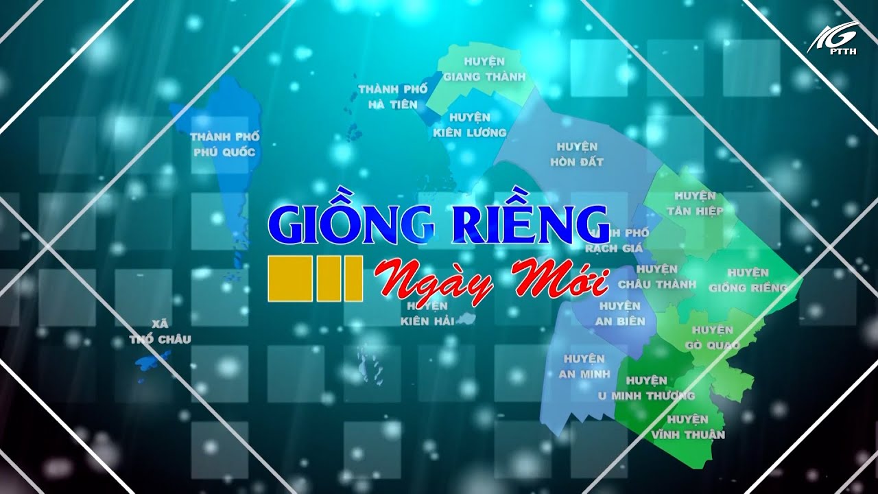 Giồng Riềng ngày mới I Kỳ 6 I THKG