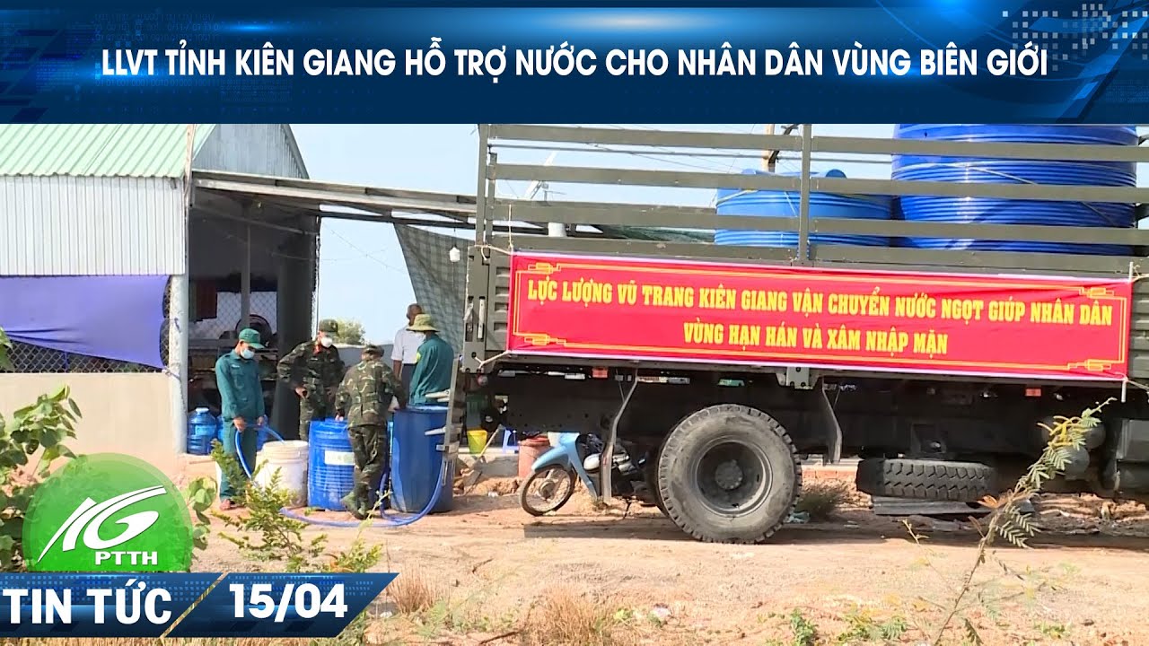 LLVT tỉnh Kiên Giang hỗ trợ nước cho nhân dân vùng biên giới I THKG