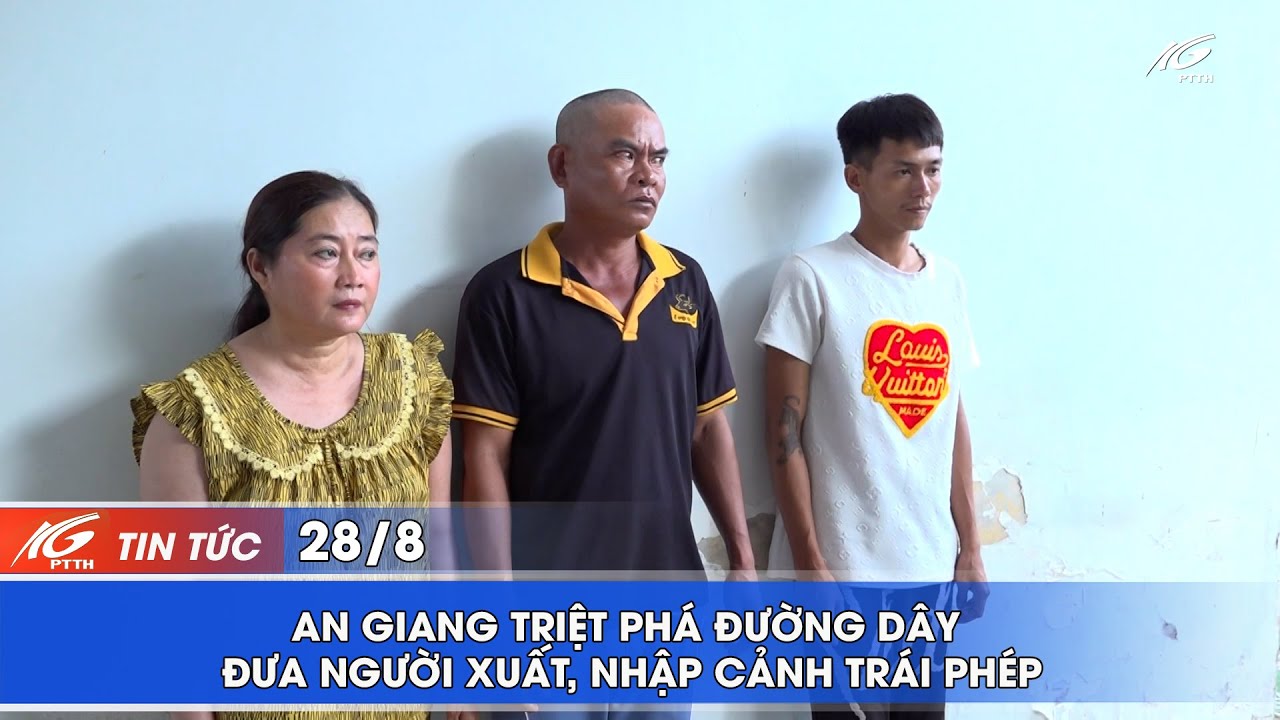 AN GIANG TRIỆT PHÁ ĐƯỜNG DÂY ĐƯA NGƯỜI XUẤT, NHẬP CẢNH TRÁI PHÉP I THKG