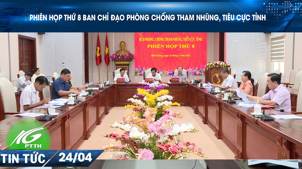 Phiên họp thứ 8 Ban Chỉ đạo phòng chống tham nhũng, tiêu cực tỉnh I THKG