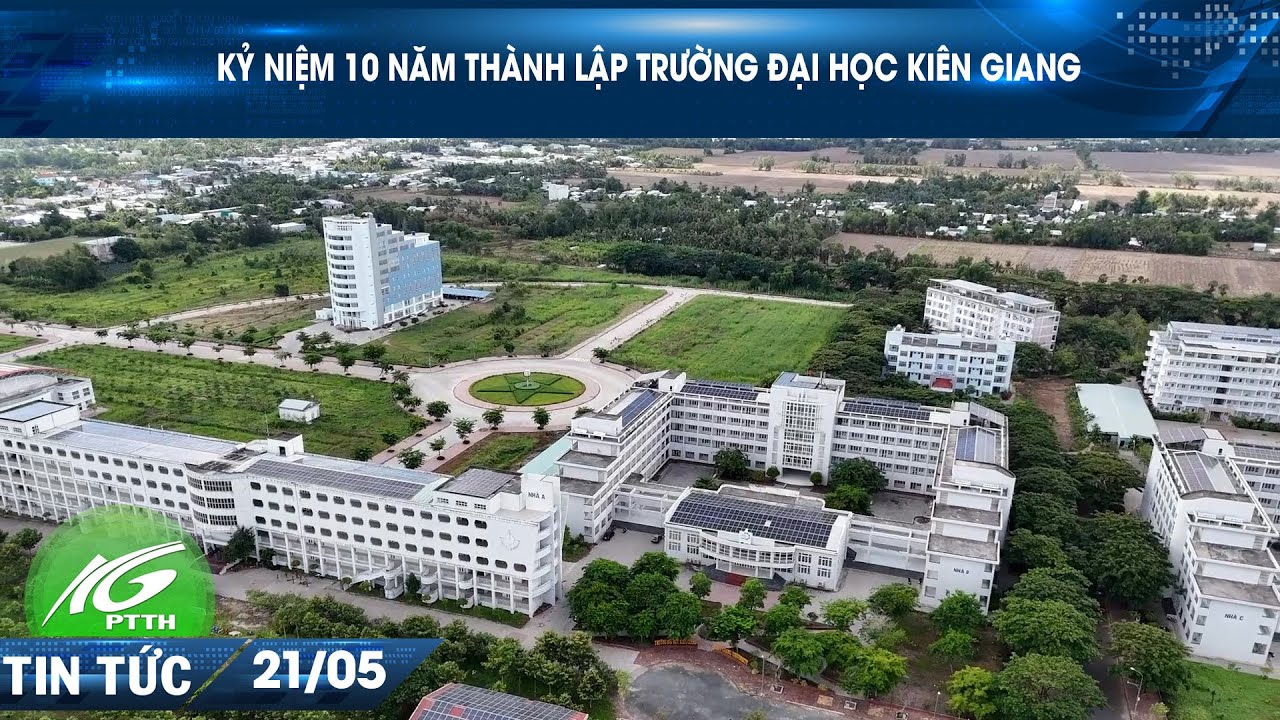 Kỷ niệm 10 năm thành lập Trường Đại học Kiên Giang I THKG