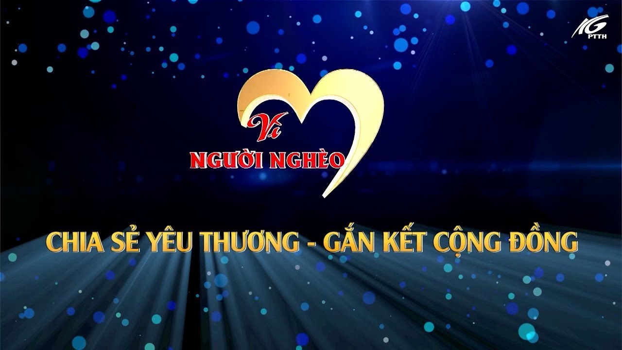 Vì người nghèo I Kỳ 7 năm 2024 I THKG