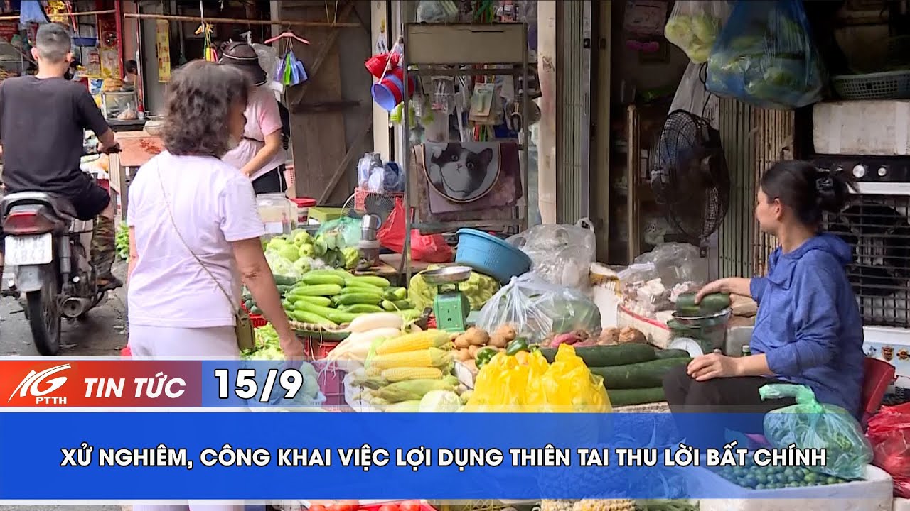 XỬ NGHIÊM, CÔNG KHAI VIỆC LỢI DỤNG THIÊN TAI THU LỜI BẤT CHÍNH | THKG