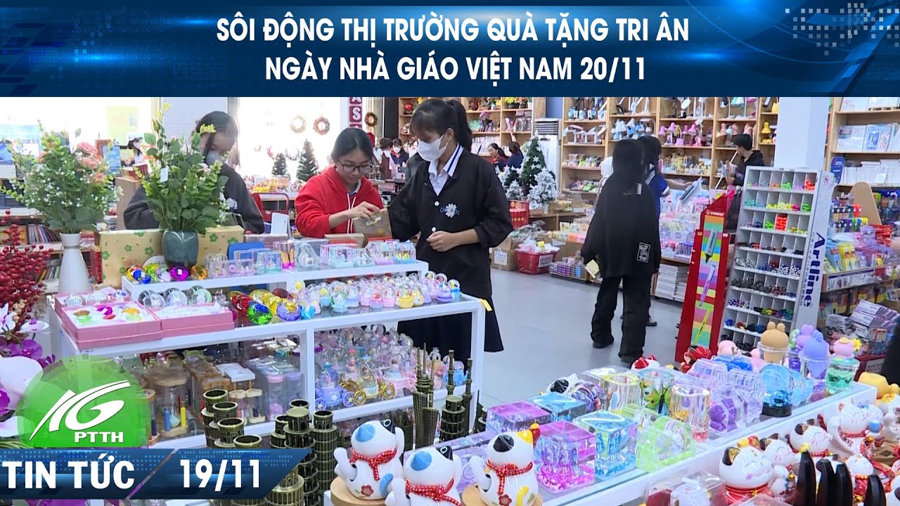 Sôi động thị trường quà tặng tri ân ngày Nhà giáo Việt Nam 20/11  I THKG