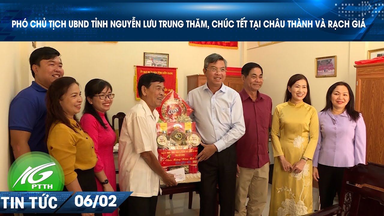 Phó Chủ tịch UBND tỉnh Nguyễn Lưu Trung thăm, chúc tết tại Châu Thành và Rạch Giá I THKG