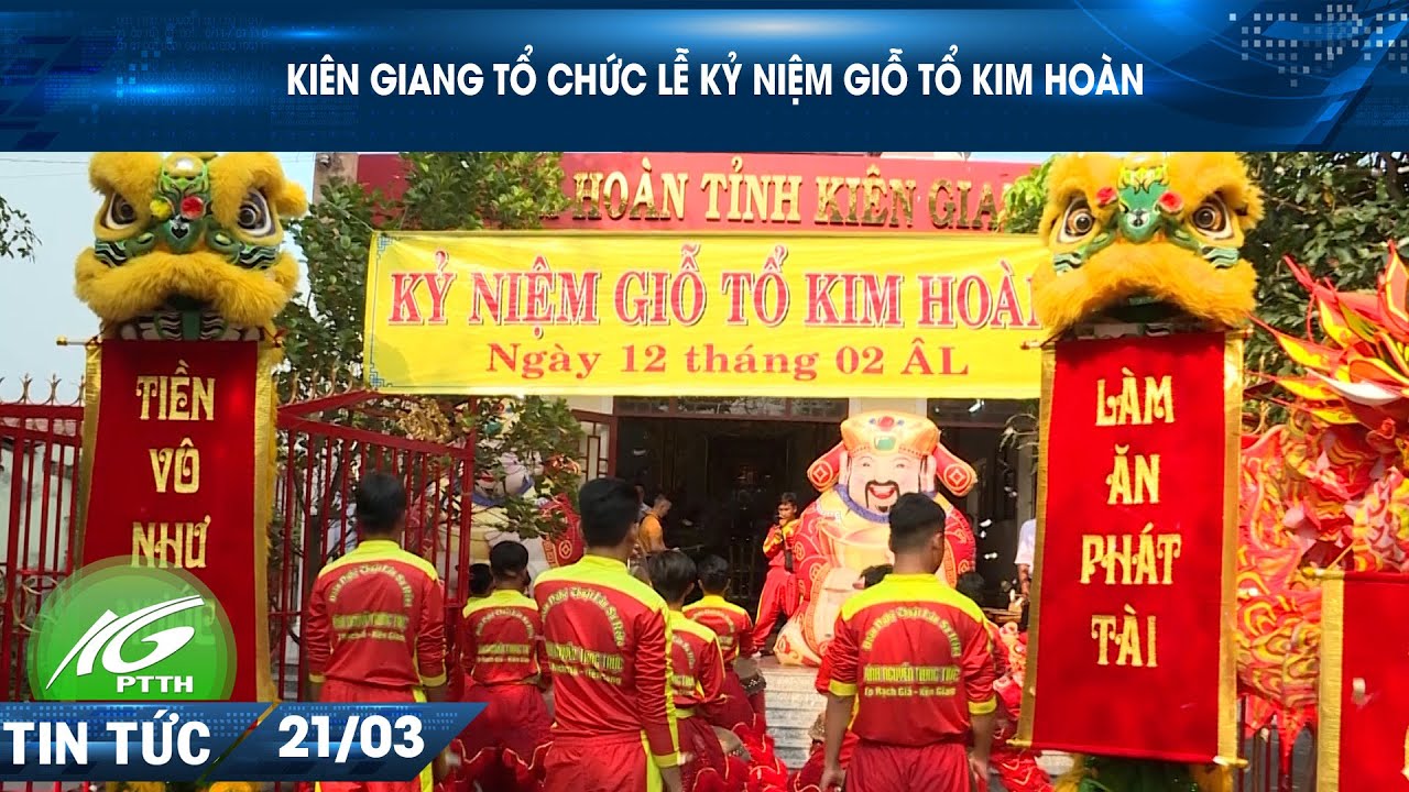 Kiên Giang tổ chức Lễ kỷ niệm giỗ tổ Kim hoàn I THKG