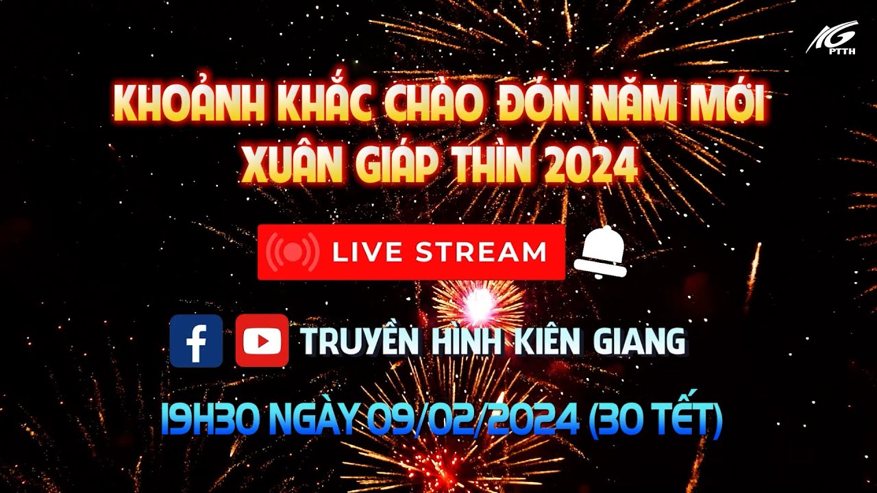 Trailer Livestream: Khoảnh khắc chào đón năm mới xuân Giáp Thìn 2024 I THKG