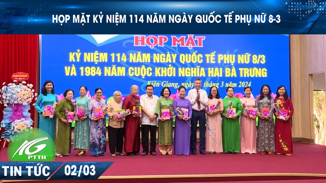 Họp mặt kỷ niệm 114 năm ngày quốc tế phụ nữ 8-3 I THKG