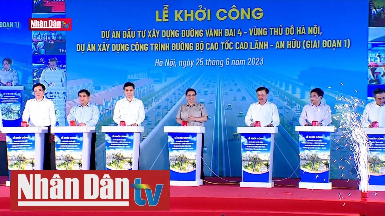 Thủ tướng phát lệnh khởi công đường vành đai 4 - Hà Nội và cao tốc Cao Lãnh -  An Hữu