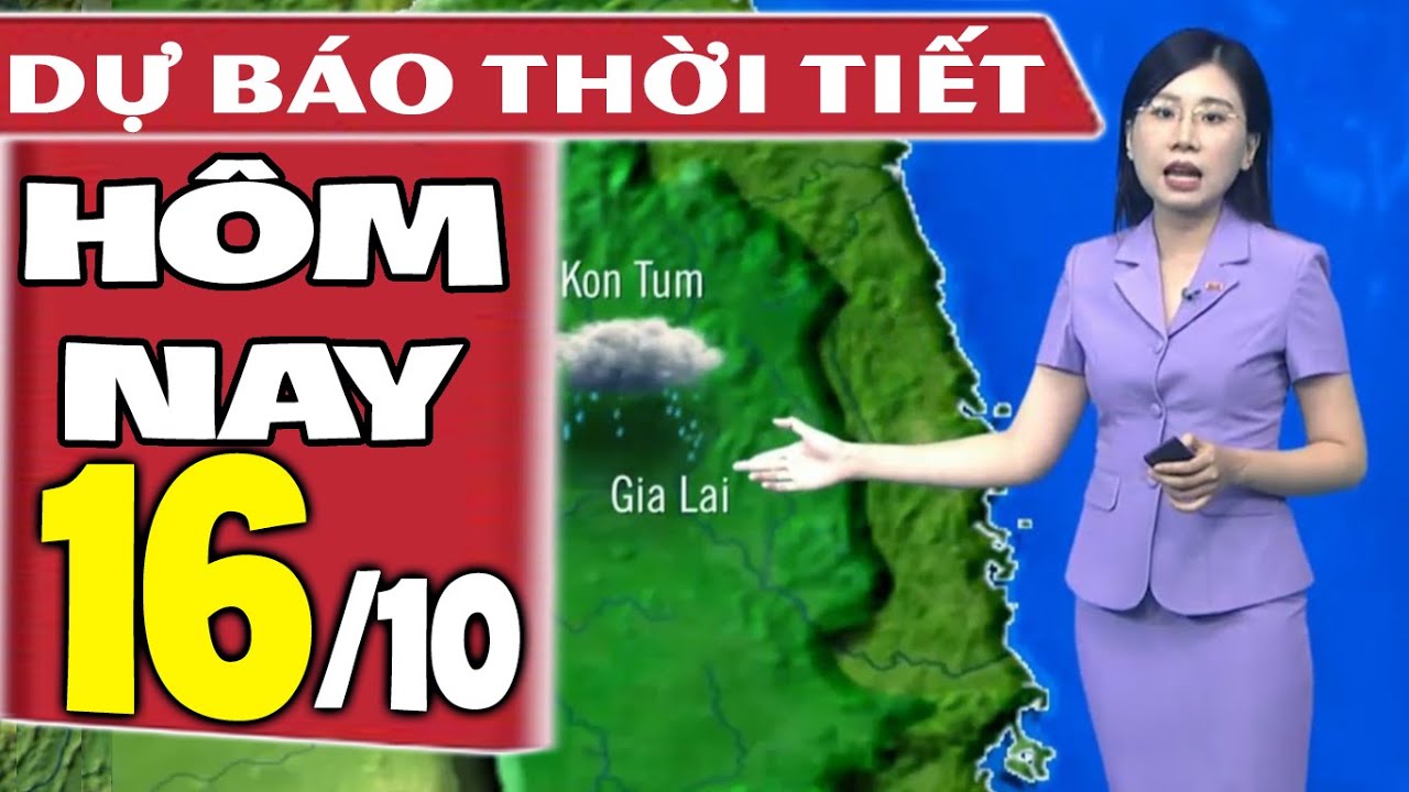 Dự báo thời tiết hôm nay mới nhất ngày 16/10 | Dự báo thời tiết 3 ngày tới