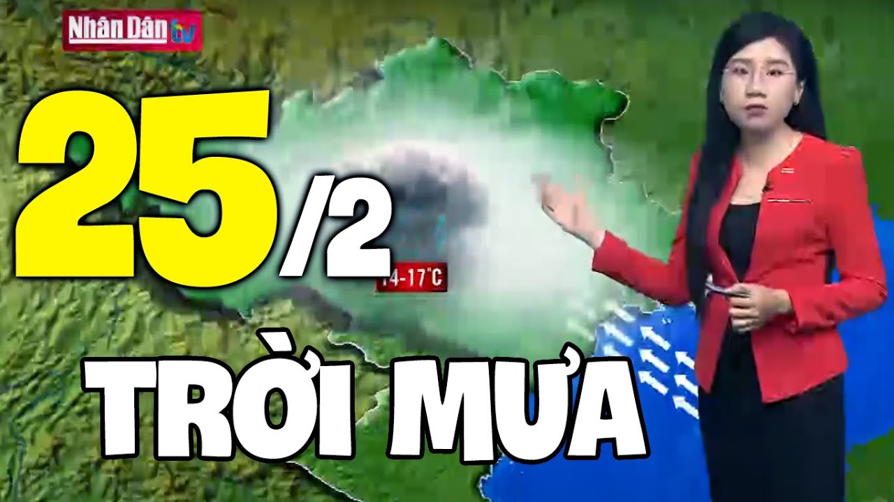 Dự báo thời tiết hôm nay và ngày mai 25/2 | Dự báo thời tiết đêm nay mới nhất