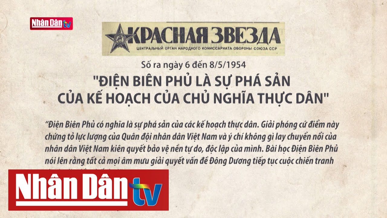 70 năm chiến thắng Điện Biên Phủ: Báo chí quốc tế ca ngợi chiến thắng Điện Biên Phủ