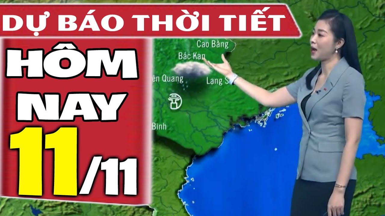 Dự báo thời tiết hôm nay mới nhất ngày 11/11 | Dự báo thời tiết 3 ngày tới