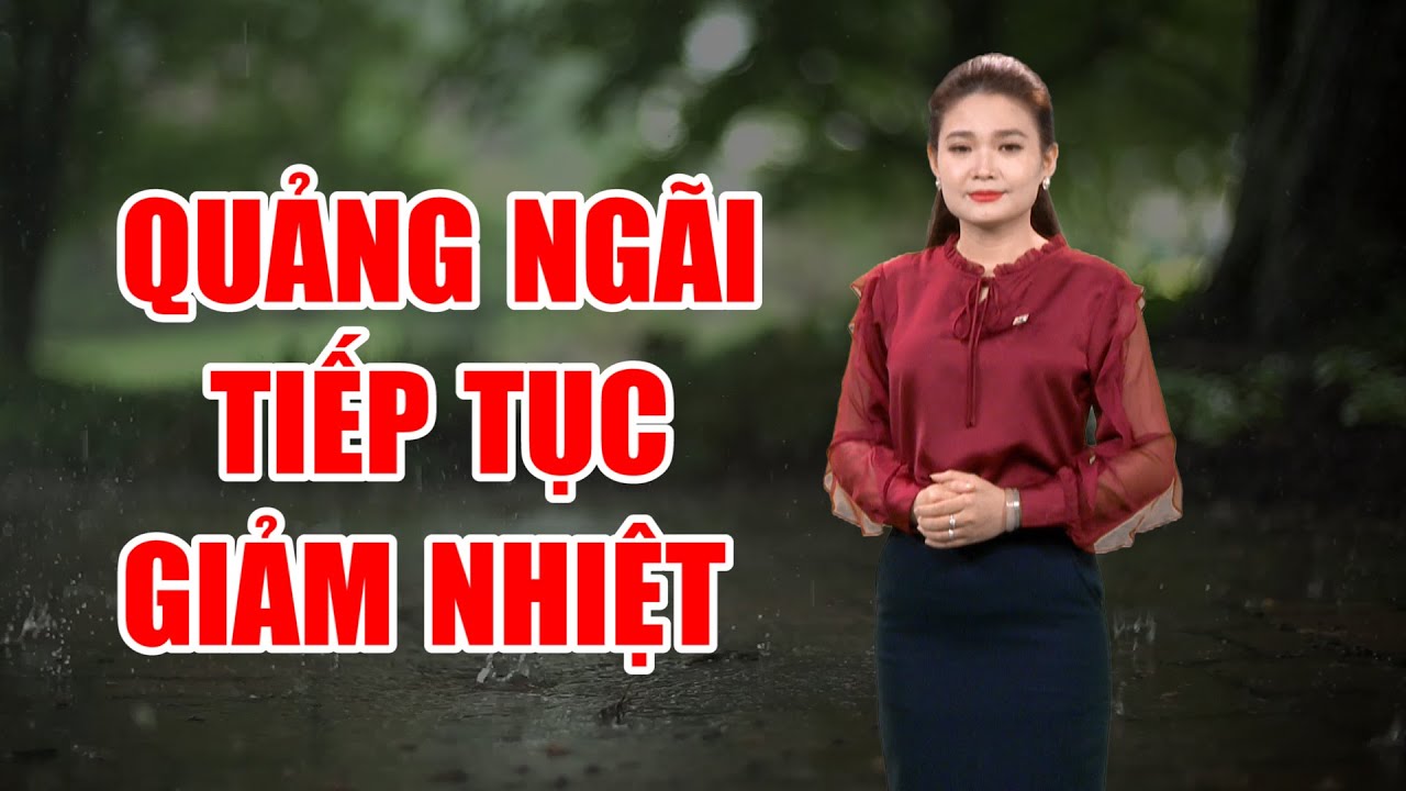 Bản tin thời tiết 22/01: Quảng Ngãi tiếp tục giảm nhiệt | Chủ động ứng phó với gió mạnh trên Biển