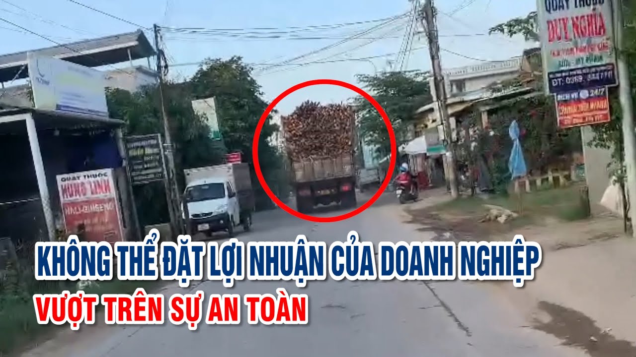 Không thể đặt lợi nhuận của doanh nghiệp vượt trên sự an toàn | PTQ