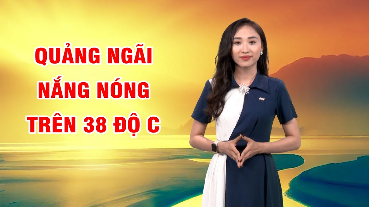 Bản tin thời tiết 09/8: Đồng bằng Bắc Bộ, Trung Bộ đang trong những ngày nắng nóng gay gắt nhất