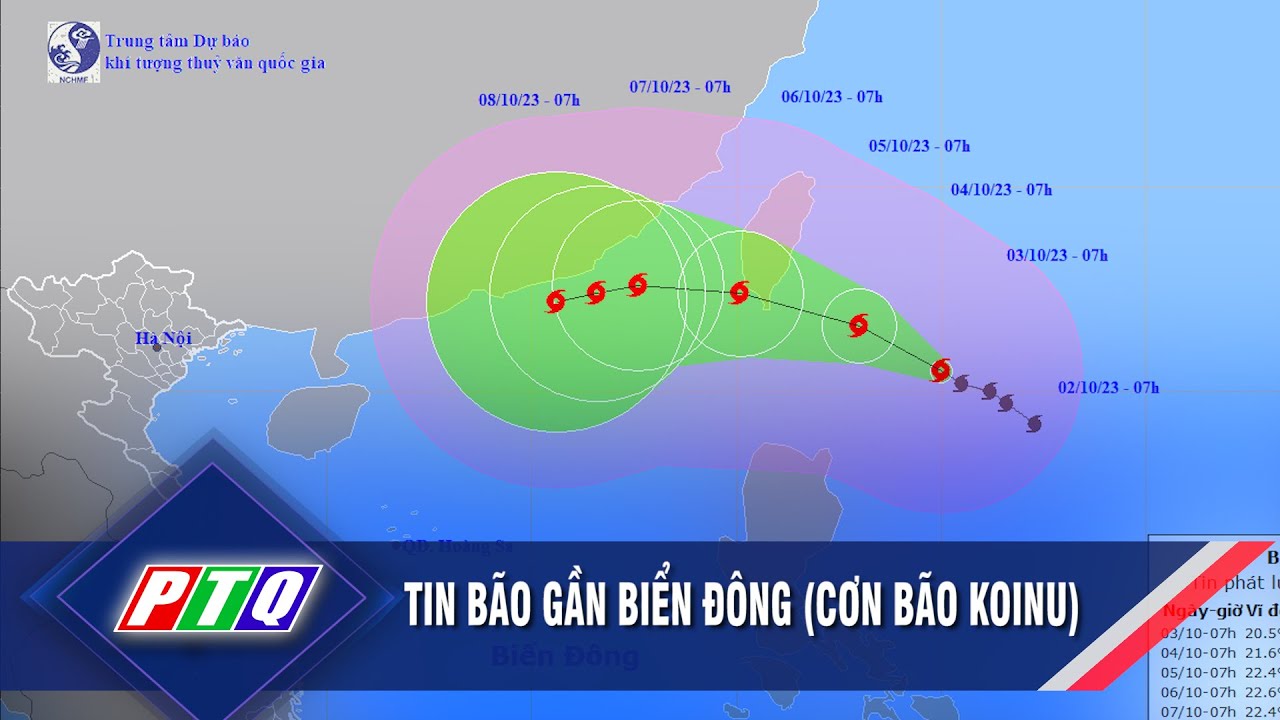 Tin bão gần biển Đông (Cơn bão KOINU)   | PTQ