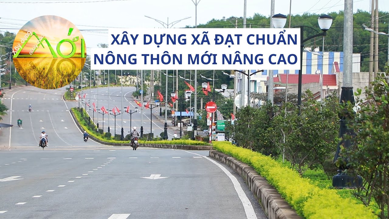 #12 | Xây dựng xã đạt chuẩn nông thôn mới nâng cao