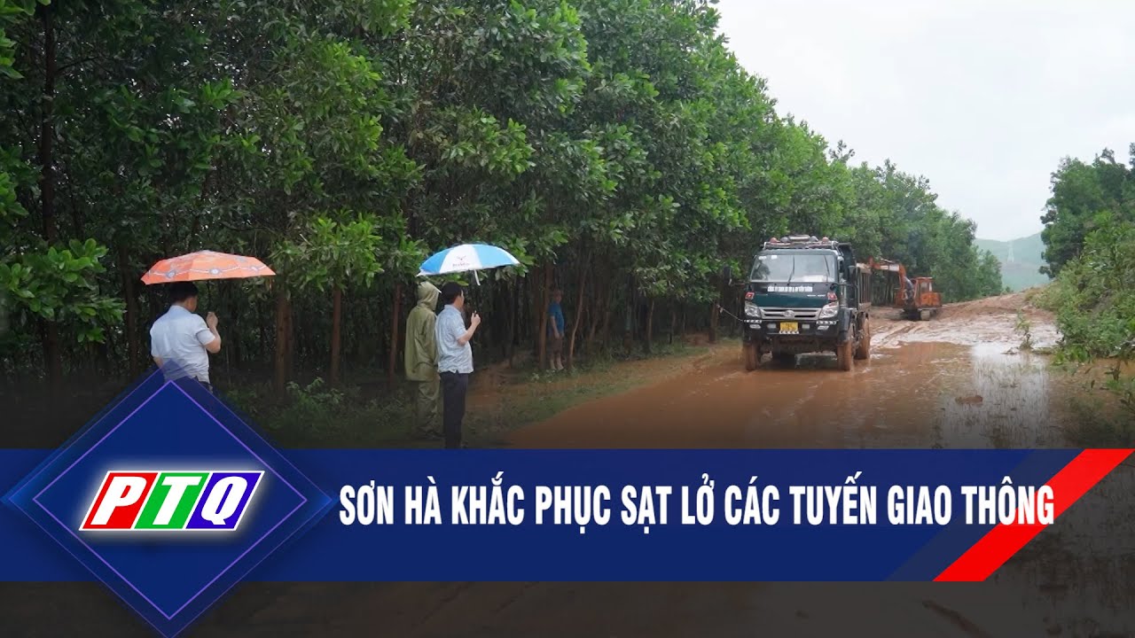 Sơn Hà khắc phục sạt lở các tuyến giao thông  | PTQ