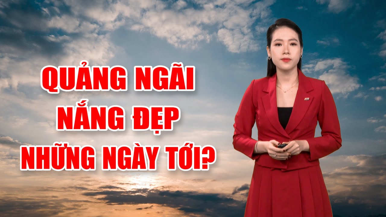 Bản tin thời tiết 03/11: Quảng Ngãi nắng đẹp những ngày tới? | Nông dân chăm bón hoa vụ Tết | PTQ