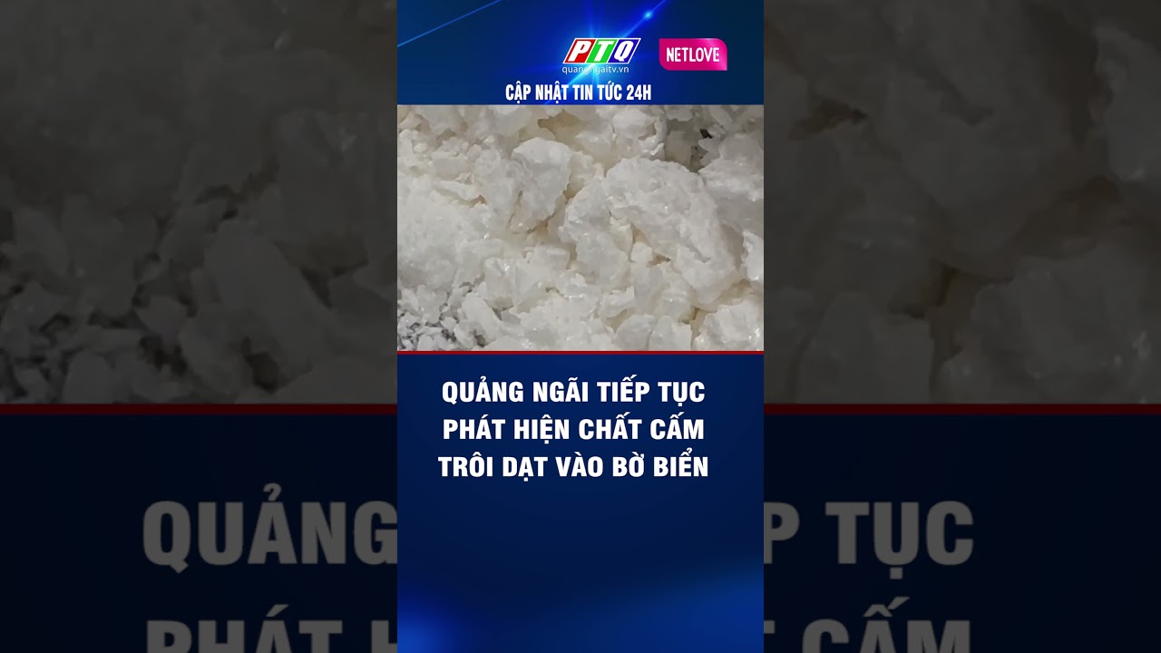 Quảng Ngãi tiếp tục phát hiện chất cấm trôi dạt vào bờ biển #shorts