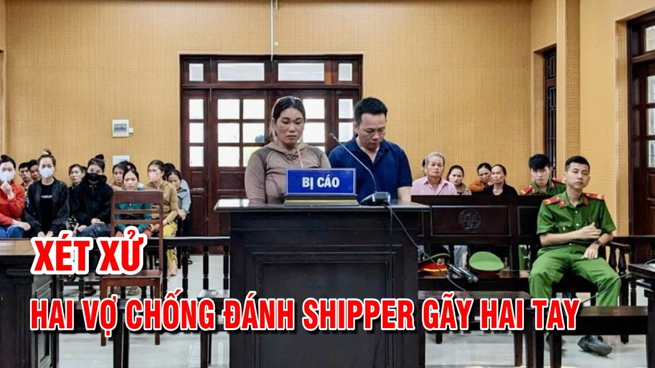 Xét xử vụ án đối với hai vợ chống đá_nh shipper gãy hai tay  | PTQ