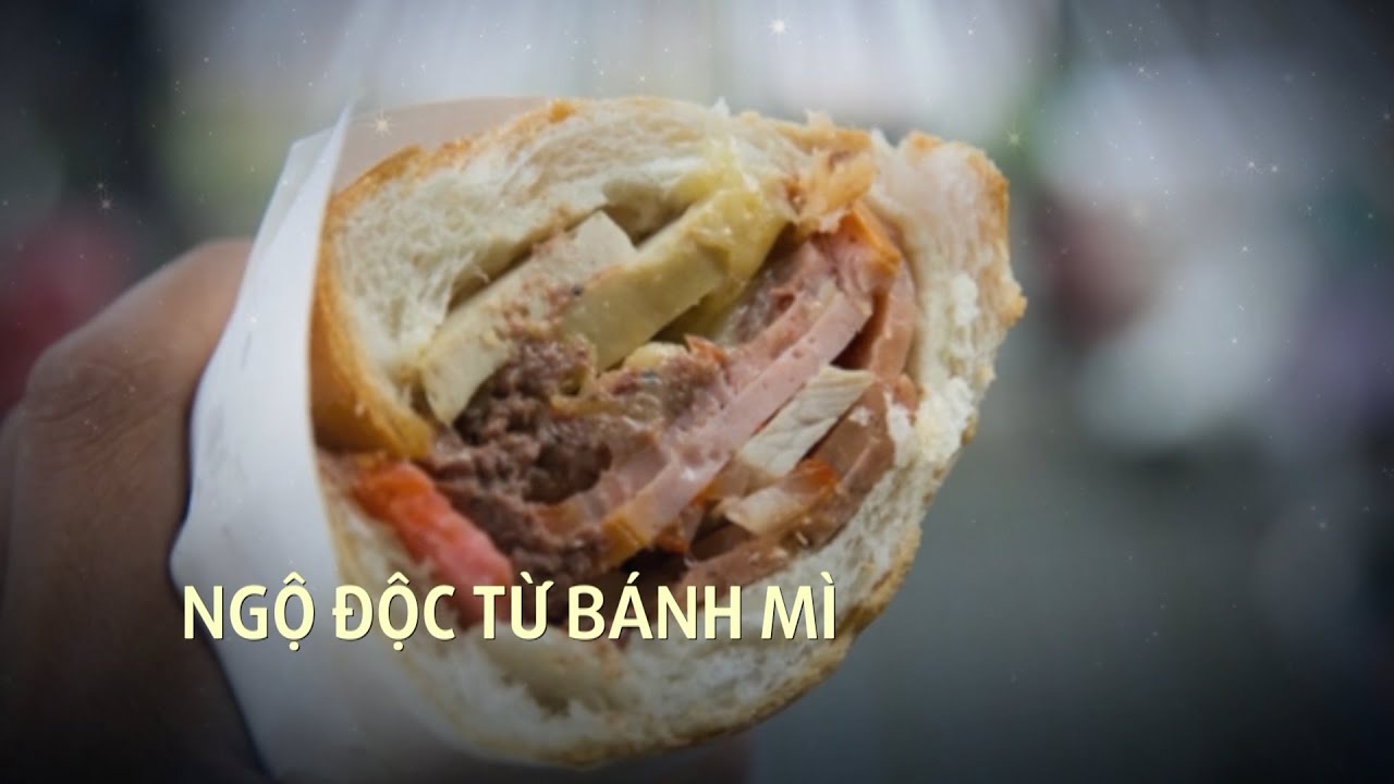 NGỘ ĐỘC TỪ BÁNH MÌ | PTQ