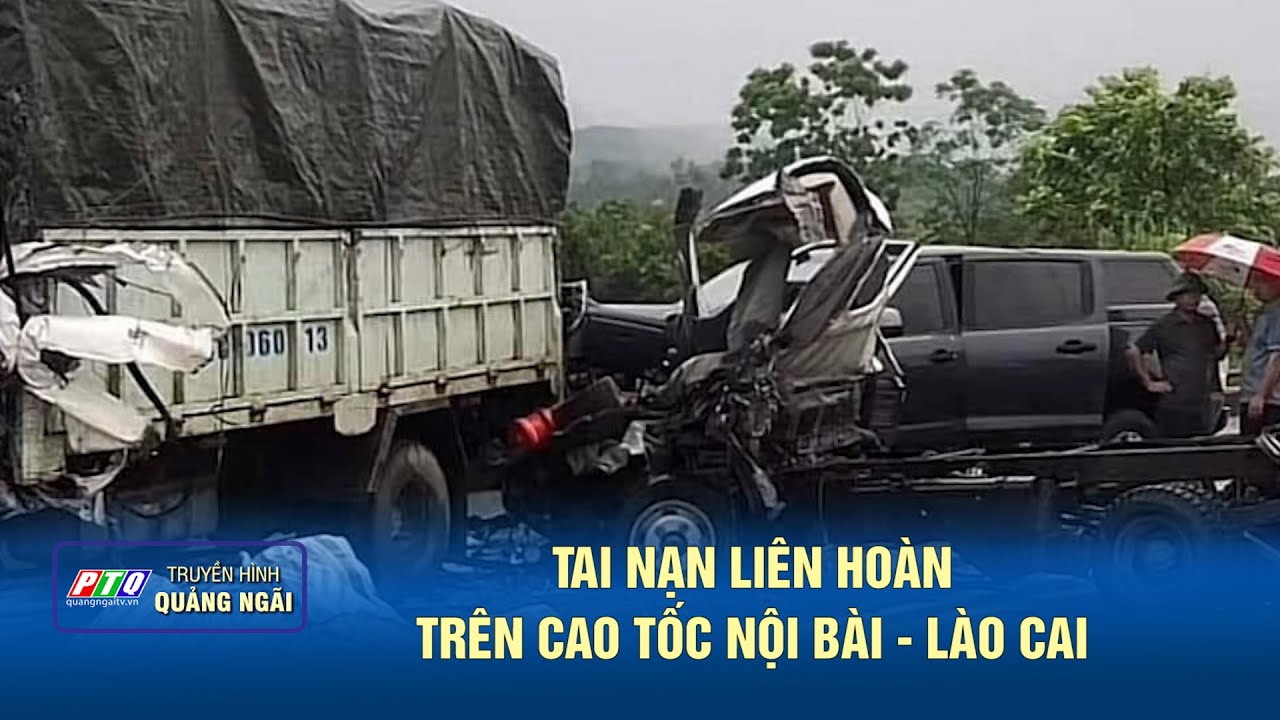 Tai nạn liên hoàn trên cao tốc Nội Bài - Lào Cai | TIN TỨC TỔNG HỢP | PTQ