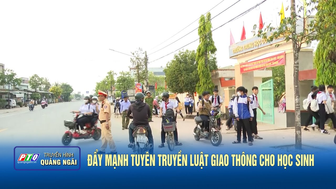 Đẩy mạnh tuyên truyền Luật giao thông cho học sinh  | PTQ