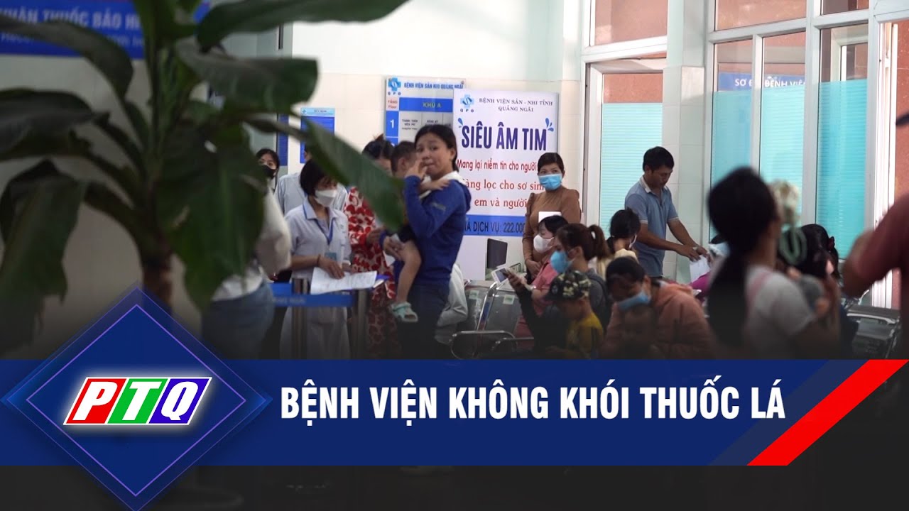 Bệnh viện không khói thuốc lá | PTQ