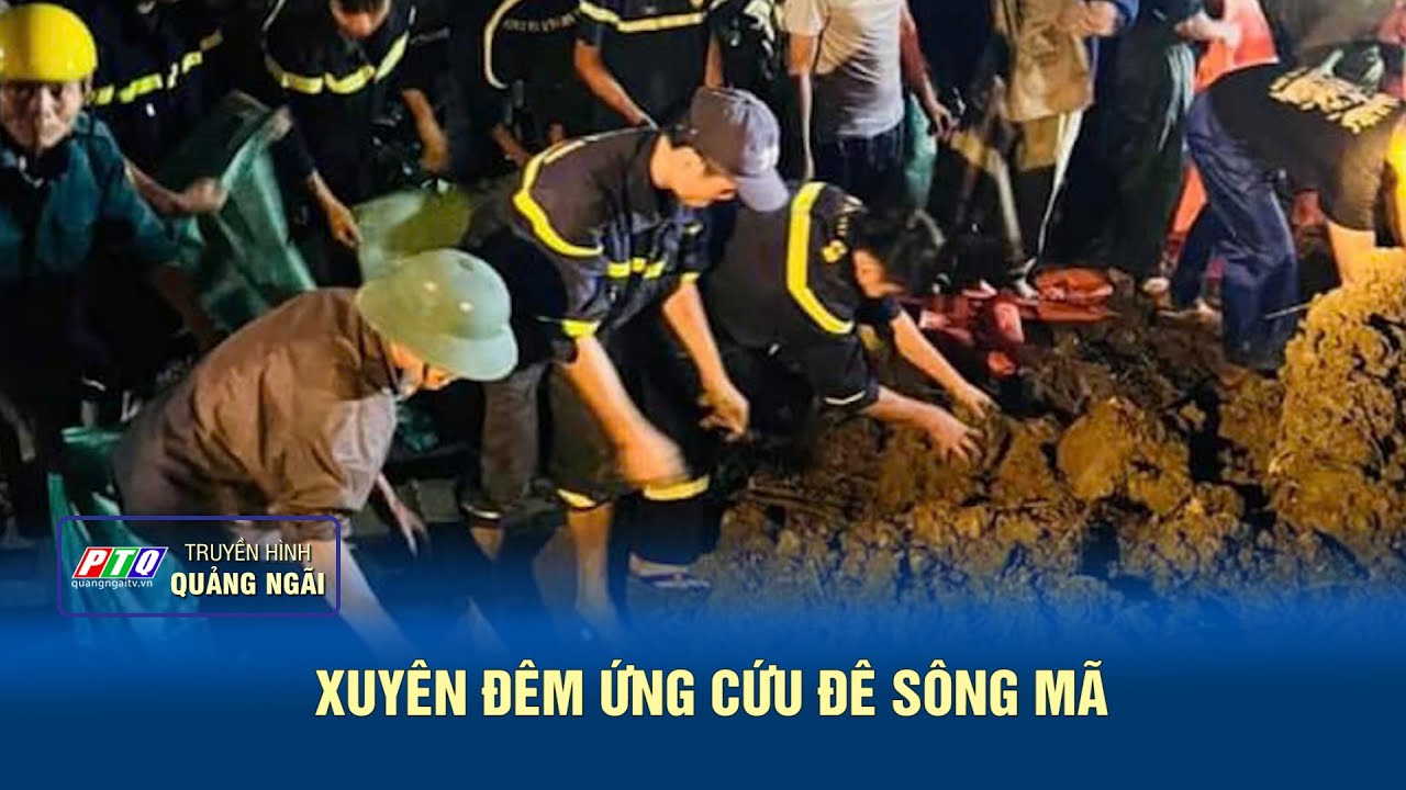 Xuyên đêm ứng cứu đê sông Mã  | PTQ