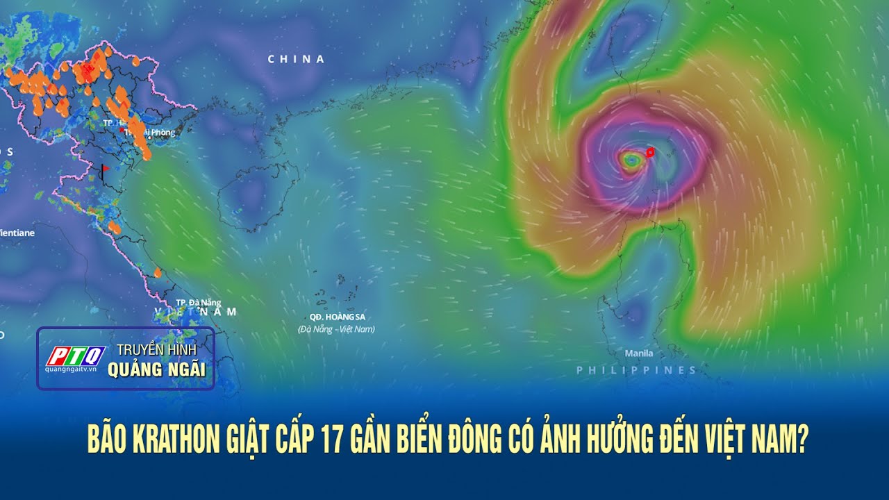 Bão Krathon giật cấp 17 gần Biển Đông có ảnh hưởng đến Việt Nam? | PTQ