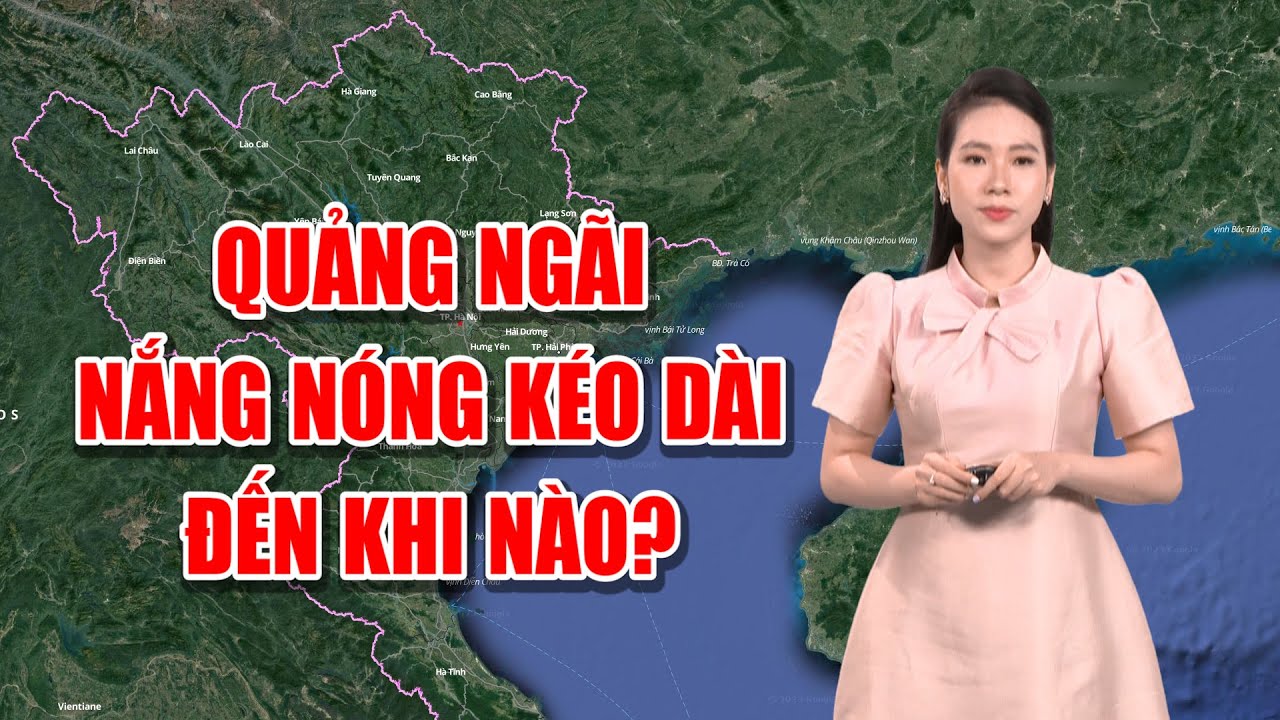 Bản tin thời tiết 24/8: Quảng Ngãi nắng nóng kéo dài đến khi nào?  | PTQ