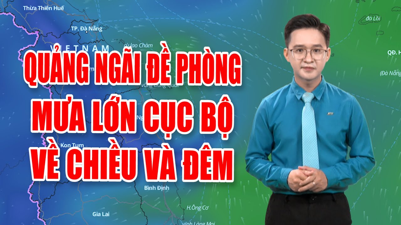 Bản tin thời tiết 21/9: Quảng Ngãi đề phòng mưa lớn cục bộ về chiều và đêm