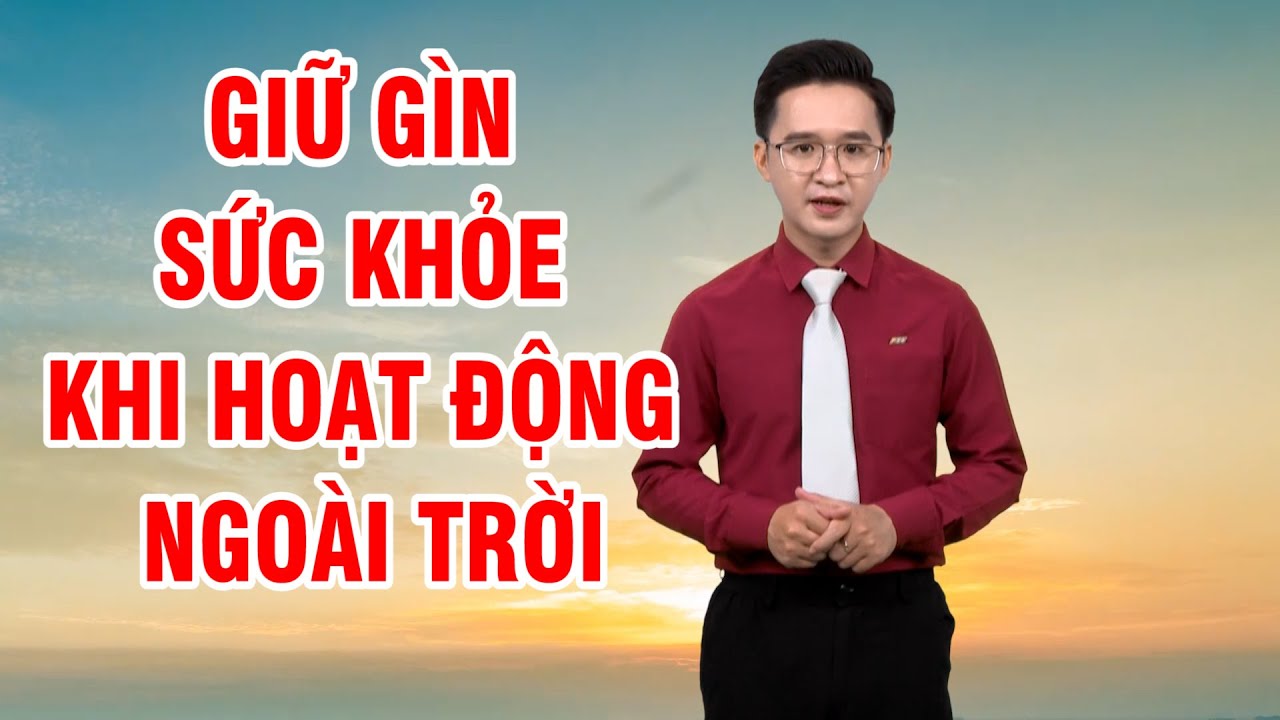 Bản tin thời tiết 21/02: Quảng Ngãi tiếp tục tăng nhiệt