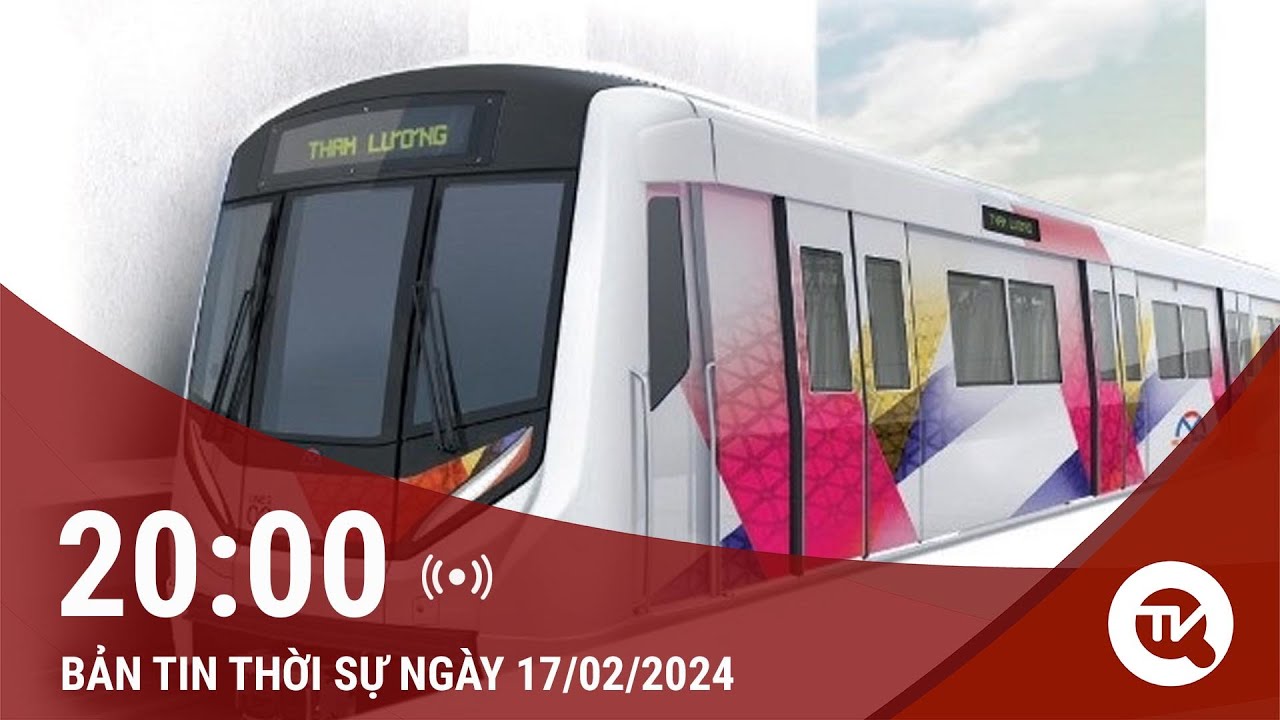 Thời sự toàn cảnh 17/2: Chính thức thi công tuyến Metro số 2 TPHCM